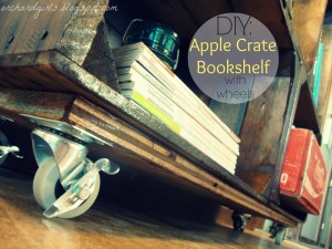 DIY - Apple Crate Bookshelf - Orchard Girls