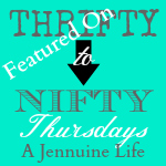 A Jennuine Life Thrifty to Nifty Thursdays Feature